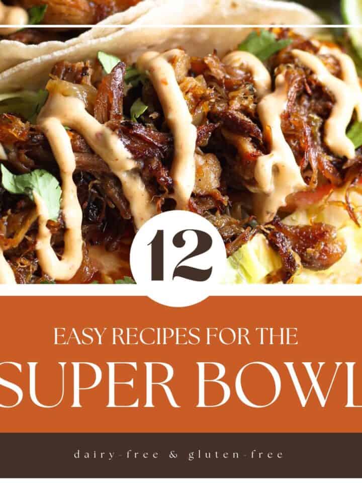 dairy free and gluten free super bowl recipes